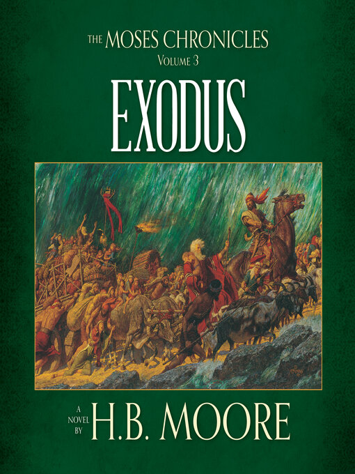 Title details for Exodus by H.B. Moore - Available